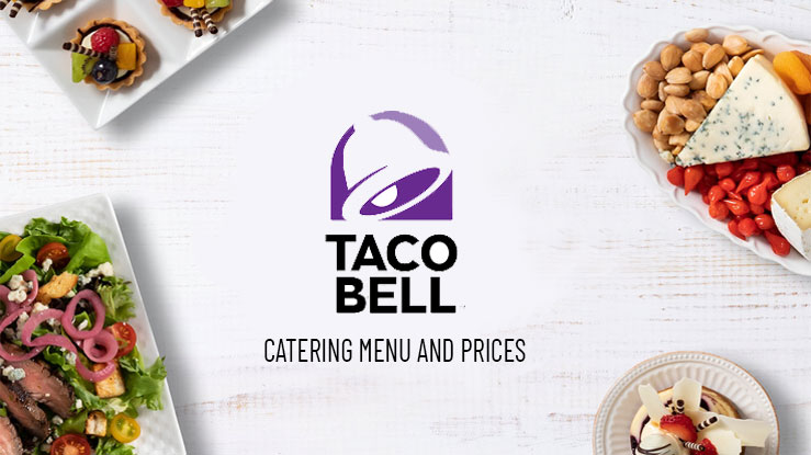 Taco Bell Catering Menu Prices